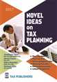 Novel Ideas on Tax Planning